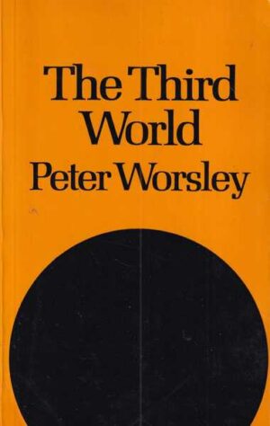 peter worsley: the third world