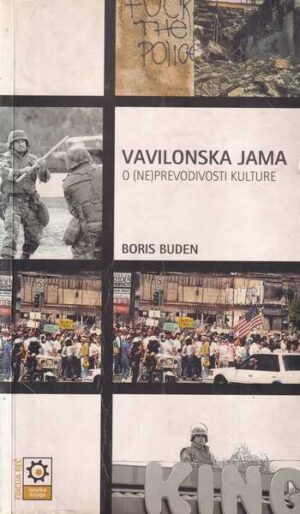 boris buden: vavilonska jama - o (ne) predvidivosti kulture