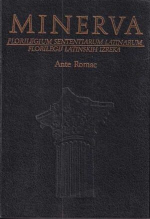 ante romac: minerva - florilegij latinskih izreka