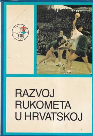 marjan flander (ur.): razvoj rukometa u hrvatskoj
