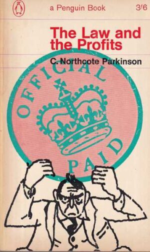 c. northcote parkinson: the law and the profits