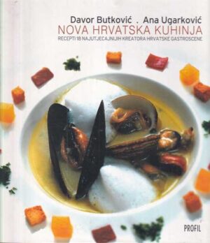 butkoviĆ, ugarkoviĆ: nova hrvatska kuhinja