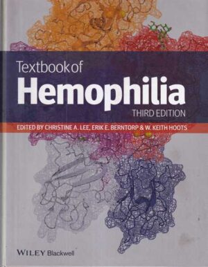 lee, berntorp, hoots: textbook of hemophilia
