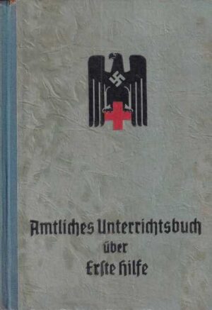 dr. med. richard krueger: amt. unterrichtsbuch ueber erste hilfe