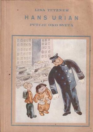 lisa tetzner: hans urian putuje oko sveta