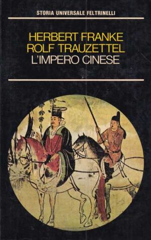 herbert franke, rolf trauzettel: l'impero cinese