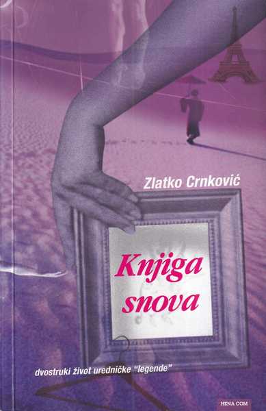 zlatko crnković: knjiga snova
