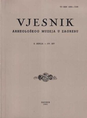 vjesnik arheoloŠkog muzeja u zagrebu, 3. serija - sv. xiv