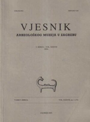 vjesnik arheoloŠkog muzeja u zagrebu, 3. serija - vol. xxxvii