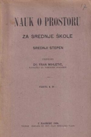 fran mihletić: nauk o prostoru za srednje škole