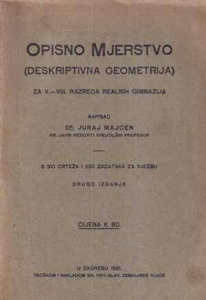 juraj majcen: opisno mjerstvo (deskriptivna geometrija)