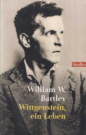 william w. bartley: wittgenstein, ein leben