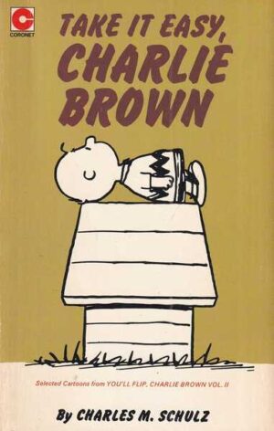 charles m. schulz: take it easy, charlie brown br. 35