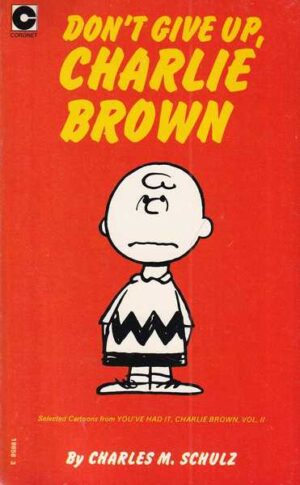 charles m. schulz: don't give up, charlie brown br. 41