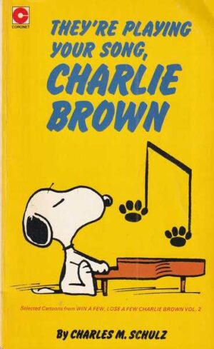 charles m. schulz: they're playing your song, charlie brown br. 53
