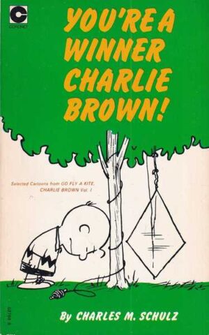 charles m. schulz: you're a winner, charlie brown! br. 1