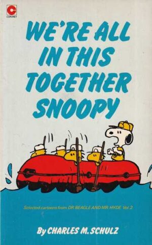 charles m. schulz: we're all in this together snoopy br. 69