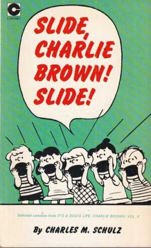 charles m. schulz: slide, charlie brown! slide!