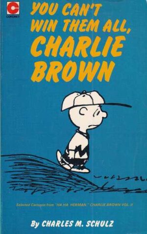 charles m. schulz: you can't win them all, charlie brown br. 44