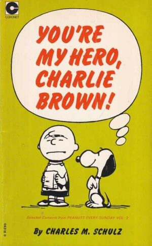 charles m. schulz: you're my hero, charlie brown! br. 7