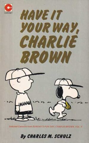 charles m. schulz: have it your way, charlie brown br. 29
