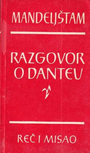 osip mandeljštam: razgovor o danteu