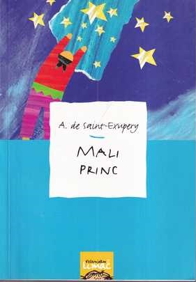 antoine de saint-exupery: mali princ