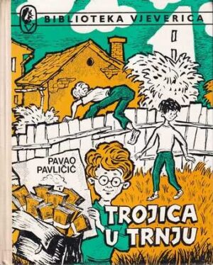 pavao pavličić: trojica u trnju