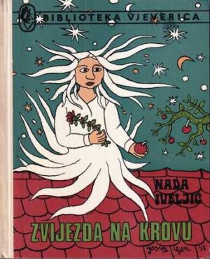nada iveljić: zvijezda na krovu