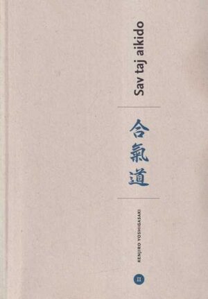 kenjiro yoshigasaki: sav taj aikido
