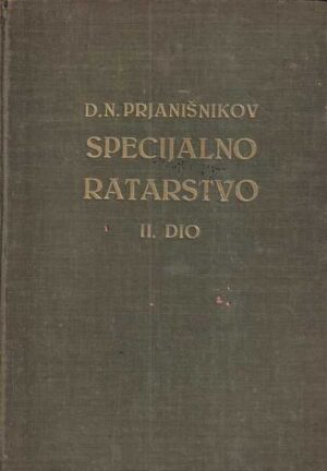 d.n. prjanišnikov: specijalno ratarstvo ii.