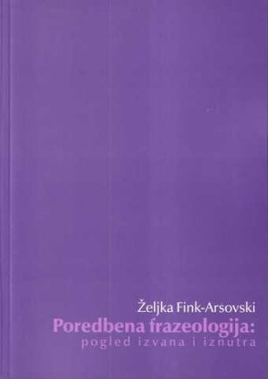 zeljka-fink-arsovski-poredbena-frazeologija-pogled-izvana-i-iznutra
