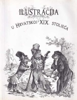 koraljka jurčec kos (ur.): ilustracija u hrvatskoj u xix. stoljeću