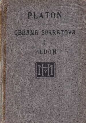 platon: obrana sokratova i fedon