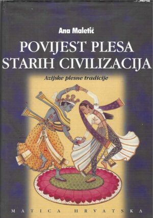 ana-maletic-povijest-plesa-starih-civilizacija-azijske-plesne-tradicije