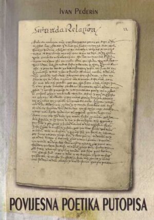 ivan pederin: povijesna poetika putopisa