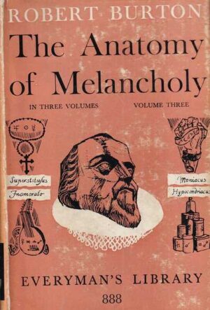robert burton: the anatomy of melancholy