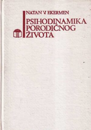 natan v. ekermen: psihodinamika porodičnog života