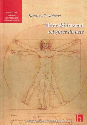 barbara kovačević: hrvatski frazemi od glave do pete