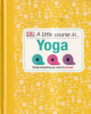 becky shackleton (ur.): a little course in yoga