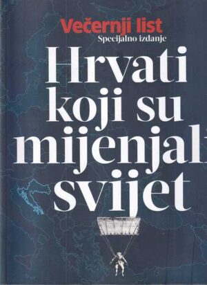 Žarko ivković (ur.): hrvati koji su mijenjali svijet