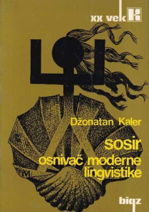 džonatan kaler: sosir - osnivač moderne lingvistike