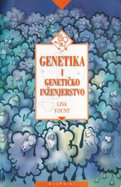 lisa yount: genetika genetičko inženjerstvo