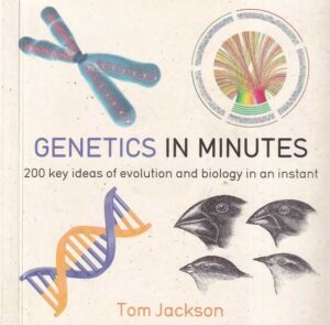 tom jackson: genetics in minutes