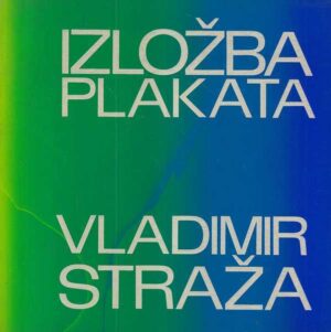 vladimir straža: izložba plakata