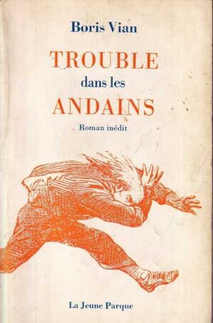 boris vian: trouble dans les andains