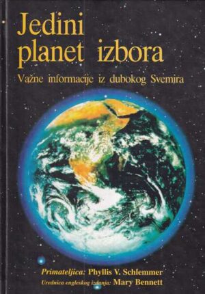 phyllis v. schlemmer: jedini planet izbora - važne informacije iz dubokog svemira