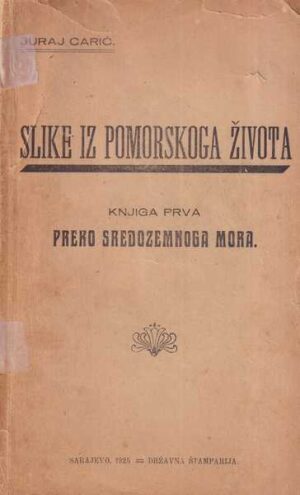 juraj carić: slike iz pomorskoga života
