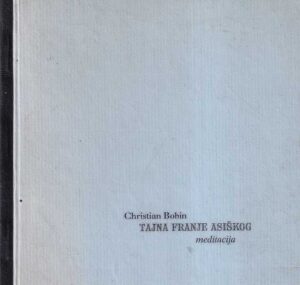 christian bobin: tajna franje asiškog