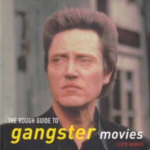 lloyd hughes: the rough guide to gangster movie